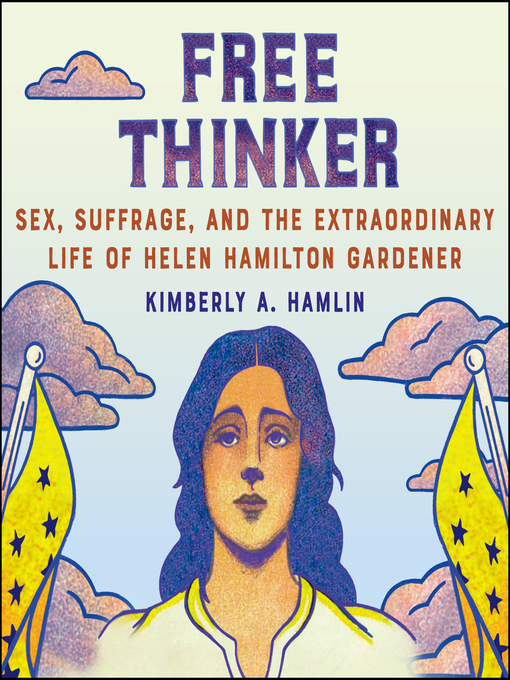 Title details for Free Thinker by Kimberly A. Hamlin - Available